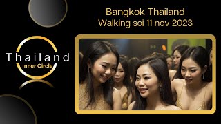 Bangkok  Soi 11  All the Clubs  Bars and More  Walking Tour  Thailand Inner Circle [upl. by Arerrac]