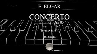 E ELGAR Cello Concerto in E minor  1st movement  orchestral accompaniment [upl. by Junji]