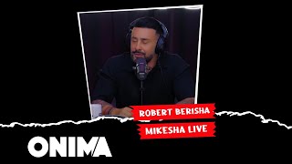 Robert Berisha  Mikesha [upl. by Gilson699]