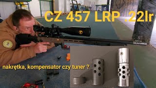 CZ 457 LRP 22lr  nakrętka kompensator czy tuner [upl. by Kirshbaum122]