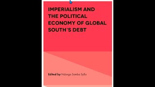 imperialism and the political economy of the global south N S Sylla [upl. by Dorette680]