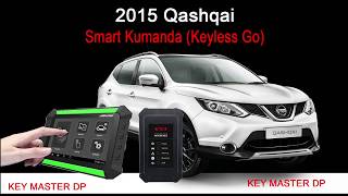 NISSAN Qashqai 2015  KEYLESS GO  KEY MASTER DP [upl. by Afra894]