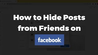 How to Hide Posts from Friends on Facebook Easy Method [upl. by Barimah]