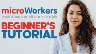 How to Use Microworkers A StepbyStep Guide to Completing Micro Jobs and Earning Online [upl. by Eniamart]