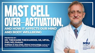 Mast Cell OverActivation and How It Affects Our Mind and Body Wellbeing [upl. by Ayra]