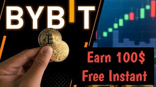 Bybit New Event Free 100 plus Great Opportunity For Free EarningDont Miss free Bybit Event [upl. by Drwde]