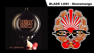 BLADE LOKI  Skaramanga OFFICIAL AUDIO [upl. by Dougie]