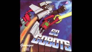 Gobots Theme French [upl. by Eniamor403]