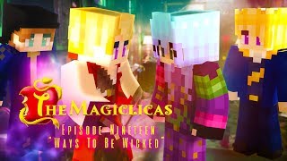 Ways To Be Wicked  The Magiclicas 🔮 Episode 19 Descendants Special Pt 2  Minecraft Roleplay [upl. by Gerladina297]