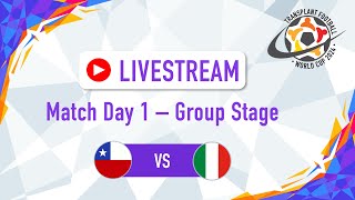 TFWC2024 I Match Day 1  Group Stage Chile vs Italy [upl. by Druce]