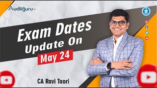 Update on May 24 Exam Dates [upl. by Symon]