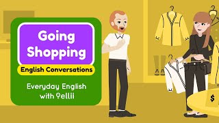 Going Shopping – Everyday English Dialogues [upl. by Annovaj]