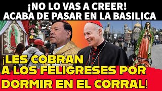 ¡Acaba de pasar en la basilica hoy Les cobraba a los feligreses por dormir en el corral [upl. by Annayram]