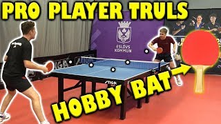 Pro Table Tennis Player with a Beginner Bat vs Dan [upl. by Godbeare]