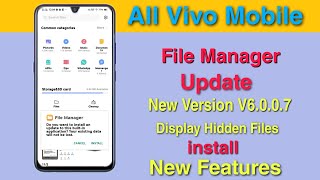 Vivo File Manager Update Display Hidden Files install New Version V6007 Look Funtouch OS 11 [upl. by Idnyl]