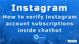 Verifying subscriptions to your Instagram account Funnel to verify subscriptions on the Smart Sender [upl. by Maddalena]