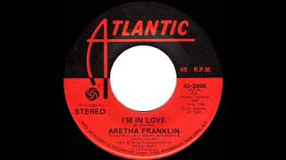 1974 HITS ARCHIVE I’m In Love  Aretha Franklin stereo 451 RampB hit [upl. by Alyehc]