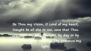 Be Thou My Vision with Lyrics Hymn by 4HIM  YouTubeflv [upl. by Yelsgnik169]