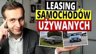 LEASING Auta Używanego  KOMPEDIUM WIEDZY [upl. by Rubma]