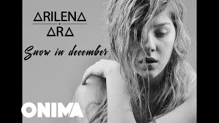 Arilena Ara  Snow in December Official Lyric Video [upl. by Barret557]