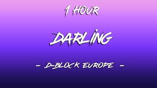 Darling  DBlock Europe Lyrics  1 Hour 4K [upl. by Oiramed260]