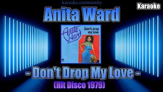 Karaoke  Anita Ward  Dont Drop My Love Hit Disco 1979 [upl. by Dnalyram]