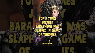 Top 5 Times Joffrey Baratheon Was Slapped in Game of Thrones ✋ top5 joffreybaratheon shorts got [upl. by Anelleh200]