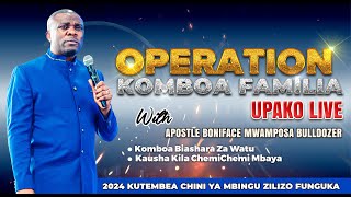 live 01052024 OPERATION KOMBOA FAMILIA MAOMBI 12 [upl. by Nerta]