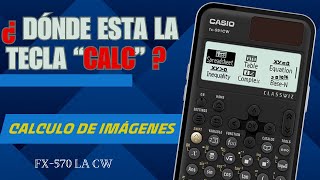 🟢Cálculo de IMÁGENES con calculadora CASIO fx570991 LA CW  SUSTITUCION de Variables [upl. by Halfon]