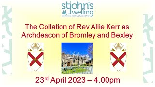 Collation of the Archdeacon of Bexley and Bromley at St John the Evangelist Welling [upl. by Sukram]