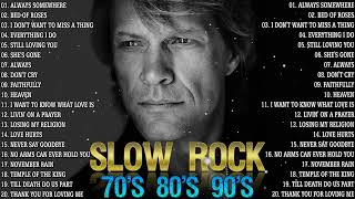 Slow Rock Ballads 70s 80s 90s  Bon Jovi Led Zeppelin Scorpion U2 Eagles Aerosmith GNR Vol2 [upl. by Mima]