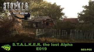 STALKER Lost Alpha – E019 [upl. by Larner44]