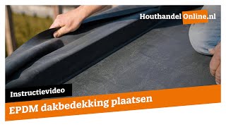 EPDM dakbedekking plakken — Houthandelonline 20 [upl. by Loretta857]