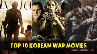 Top 10 Korean War movies  Best Action Korean War Movies  Cine Line [upl. by Noah]