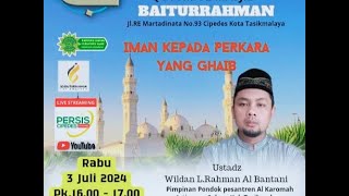 IMAN KEPADA PERKARA GHAIB  Ustadz Wildan L Rahman AL Bantani [upl. by Anaile]