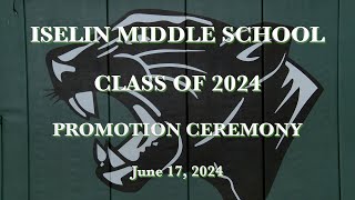 Iselin Middle School Promotion Ceremony  June 17 2024 [upl. by Angrist]