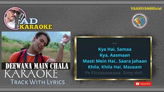 Deewana Main Chala KARAOKE WITH LYRICS [upl. by Noimad280]