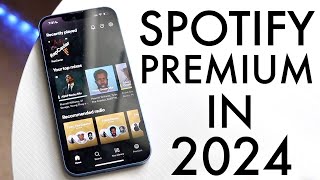 Spotify Premium In 2024 Still Worth Buying Review [upl. by Cyma]