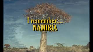 I remember Namibia [upl. by Glasgo]