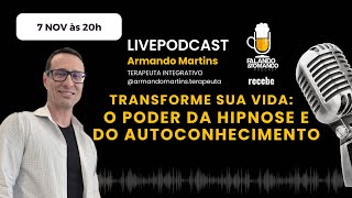 PODER DA HIPNOSE E DO AUTOCONHECIMENTO COM ARMANDO MARTINS NO FampT [upl. by Ettenwad]