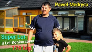 Paweł Medrysa  PZHGP 0388 AlwerniaSpytkowice  II Lot Konkursowy 176 km  26 Pierwszych 🇵🇱🏆 [upl. by Lashond843]