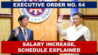 Executive Order No 64 Updating of Salary Increase Schedule [upl. by Yrelle]