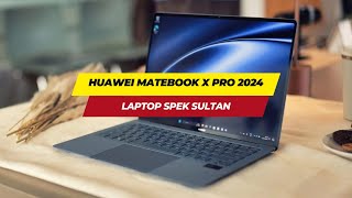 Huawei MateBook X Pro 2024 Rilis Laptop Spek Sultan [upl. by Belanger646]