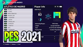 ATLETICO MADRID Players Ratings amp Faces  PES 2021 [upl. by Magen]