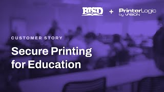 Birdville ISD Customer Story  Leveraging Secure Printing with PrinterLogic [upl. by Eusadnilem]