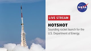 HOTShot Sounding Rocket Launch [upl. by Econah]