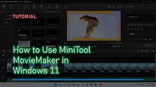 How to Use MiniTool MovieMaker Video Editor [upl. by Eninaej]