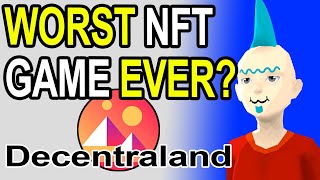 Worst NFT Game Ever  Decentraland Gameplay and Review [upl. by Schilling]