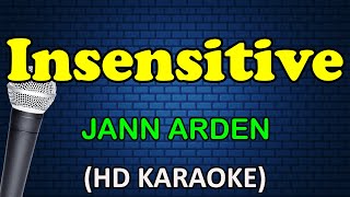 INSENSITIVE  Jann Arden HD Karaoke [upl. by Amalberga]