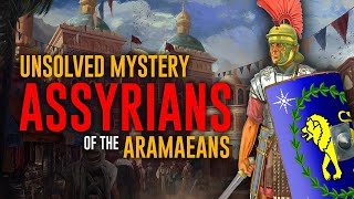 Who were the Aramaeans  The Assyrians [upl. by Ynoep]